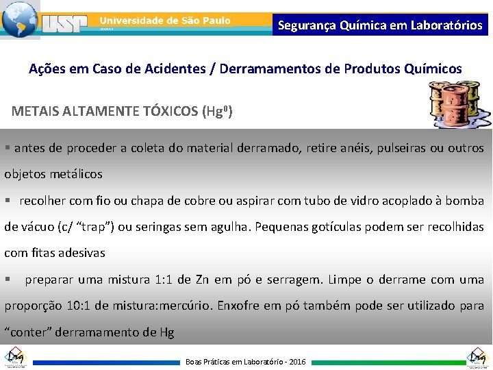 Segurança Química em Laboratórios Ações em Caso de Acidentes / Derramamentos de Produtos Químicos