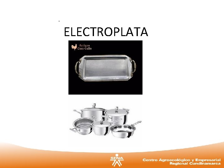 . ELECTROPLATA 