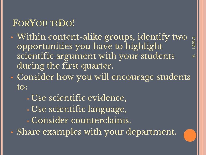 FORYOU TODO! • 14 • Within content-alike groups, identify two opportunities you have to