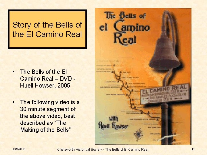 Story of the Bells of the El Camino Real • The Bells of the