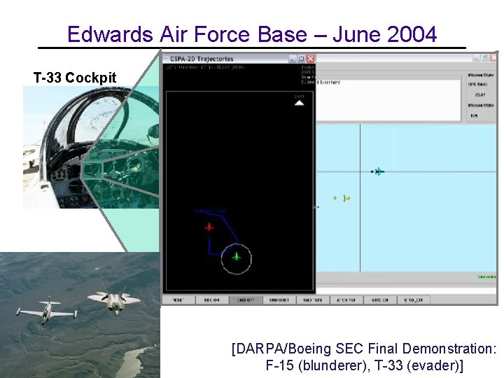 Edwards Air Force Base – June 2004 T-33 Cockpit [DARPA/Boeing SEC Final Demonstration: F-15