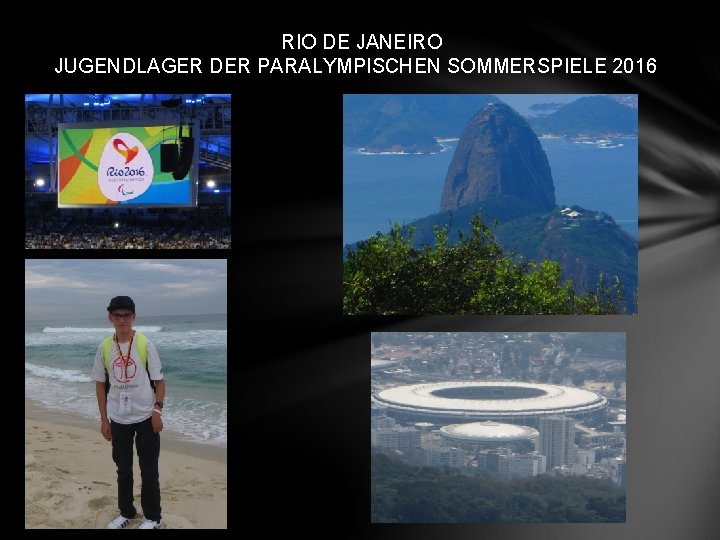 RIO DE JANEIRO JUGENDLAGER DER PARALYMPISCHEN SOMMERSPIELE 2016 