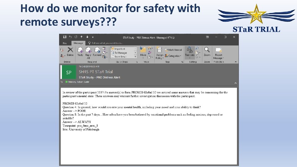 How do we monitor for safety with remote surveys? ? ? 