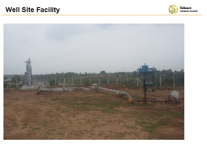 Well Site Facility Reliance Industries Limited 