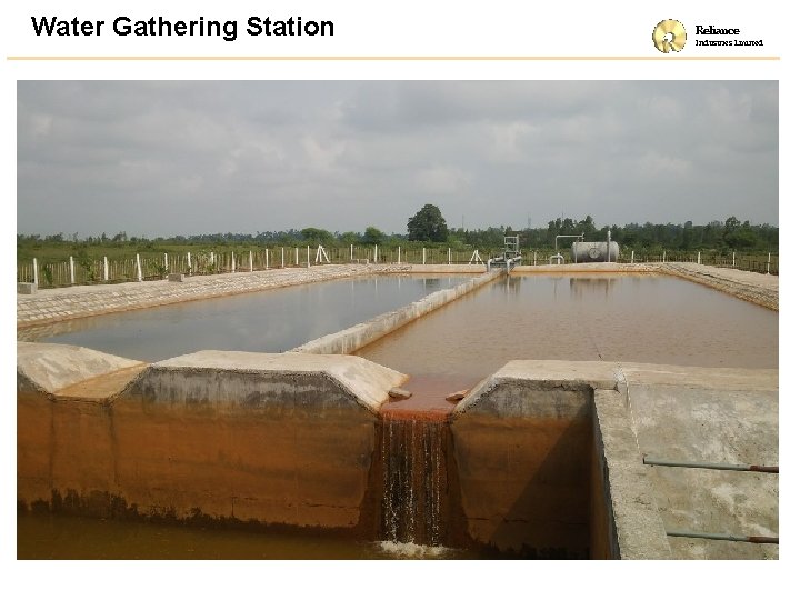 Water Gathering Station Reliance Industries Limited 
