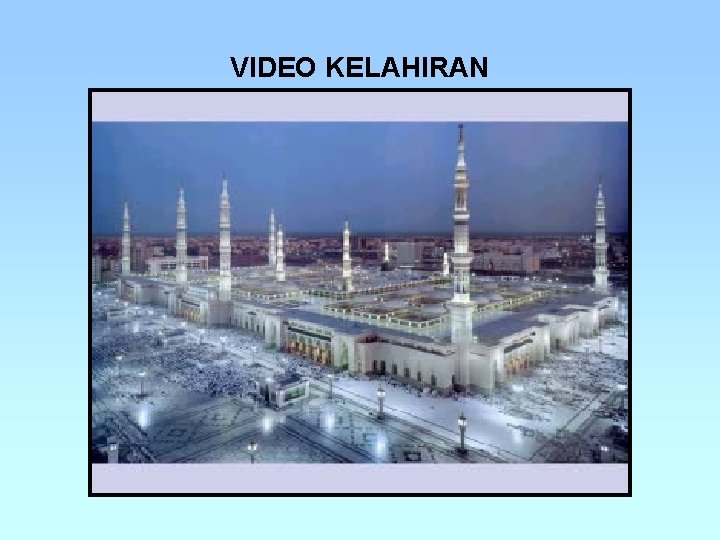 VIDEO KELAHIRAN 