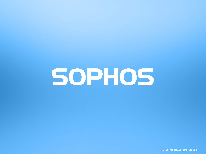 © Sophos Ltd. All rights reserved. 34 