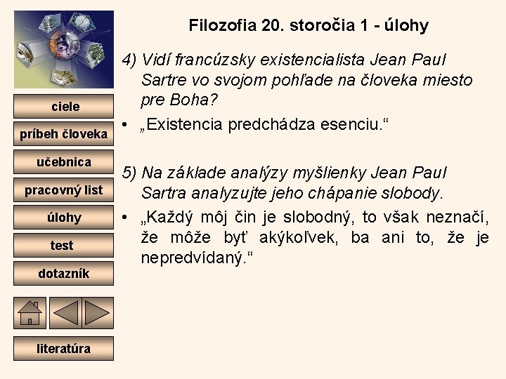 Filozofia 20. storočia 1 - úlohy ciele príbeh človeka učebnica pracovný list úlohy test