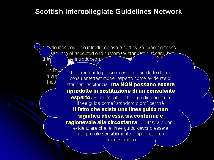Scottish Intercollegiate Guidelines Network …guidelines could be introduced two a cort by an expert