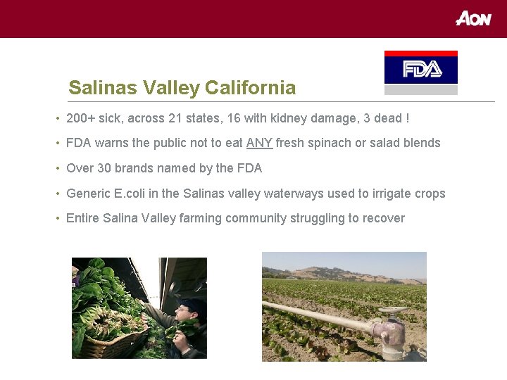 Salinas Valley California • 200+ sick, across 21 states, 16 with kidney damage, 3