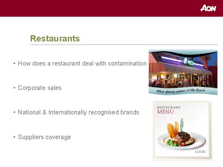 Restaurants • How does a restaurant deal with contamination • Corporate sales • National