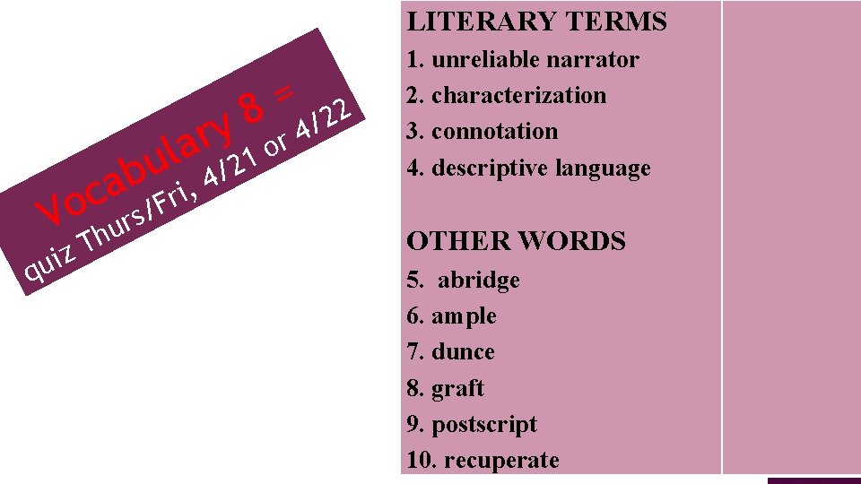 LITERARY TERMS = 8 V y r r o a l /21 u b