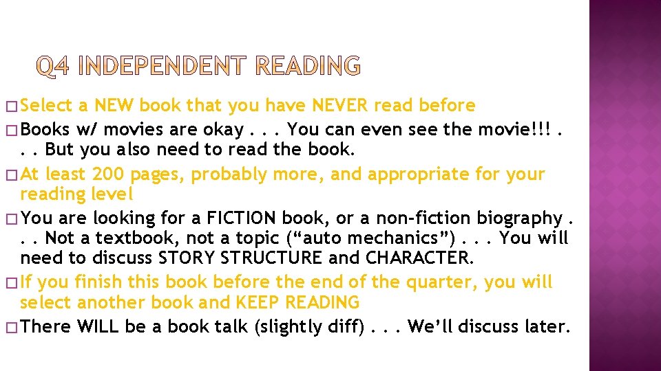 � Select a NEW book that you have NEVER read before � Books w/