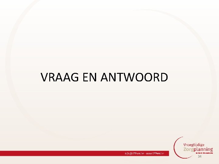 VRAAG EN ANTWOORD 34 