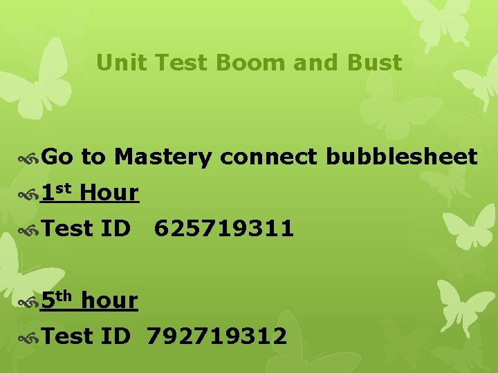 Unit Test Boom and Bust Go to Mastery connect bubblesheet 1 st Hour Test