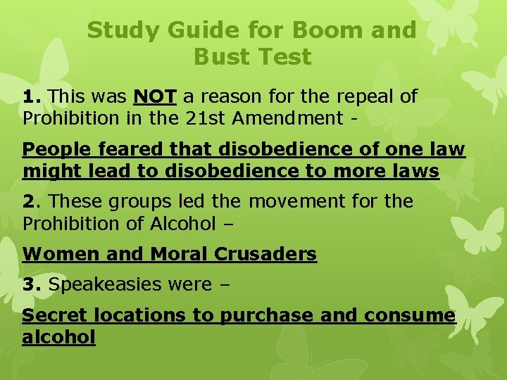 Study Guide for Boom and Bust Test 1. This was NOT a reason for