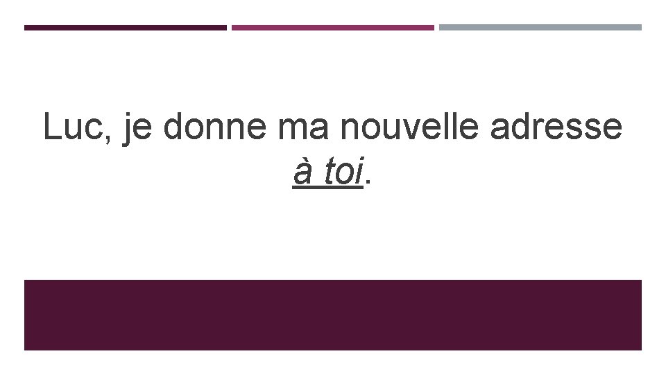 Luc, je donne ma nouvelle adresse à toi. 