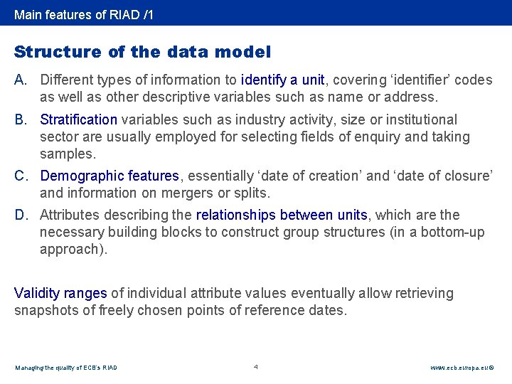 Rubric Main features of RIAD /1 Structure of the data model A. Different types