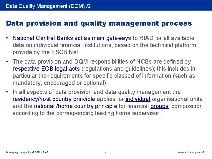 Rubric Data Quality Management (DQM) /2 Data provision and quality management process • National