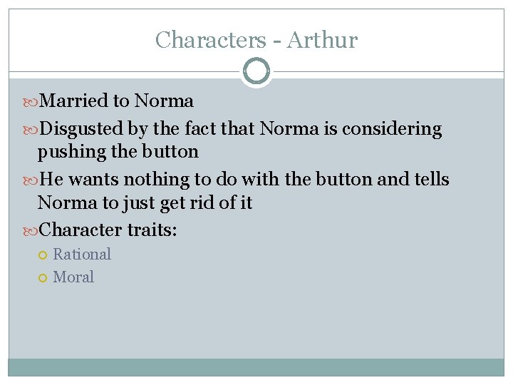 Characters - Arthur Married to Norma Disgusted by the fact that Norma is considering Characters - Arthur Married to Norma Disgusted by the fact that Norma is considering