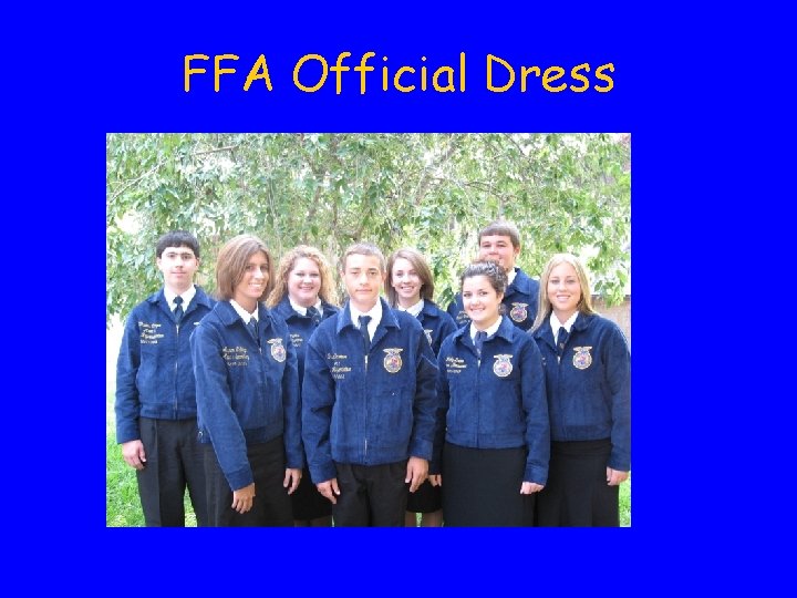 FFA Official Dress FFA Official Dress