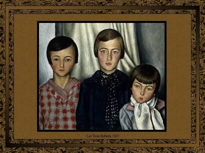 Les Trois Enfants, 1927 