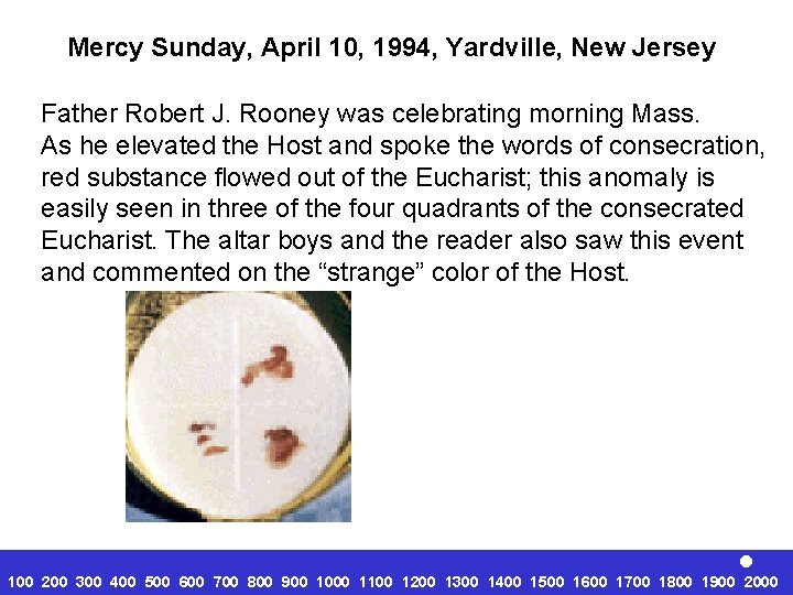 Mercy Sunday, April 10, 1994, Yardville, New Jersey Father Robert J. Rooney was celebrating