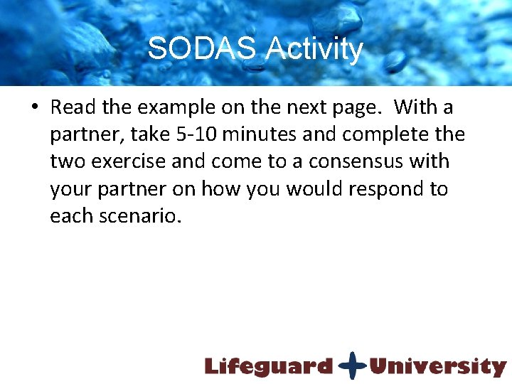 SODAS Activity • Read the example on the next page. With a partner, take