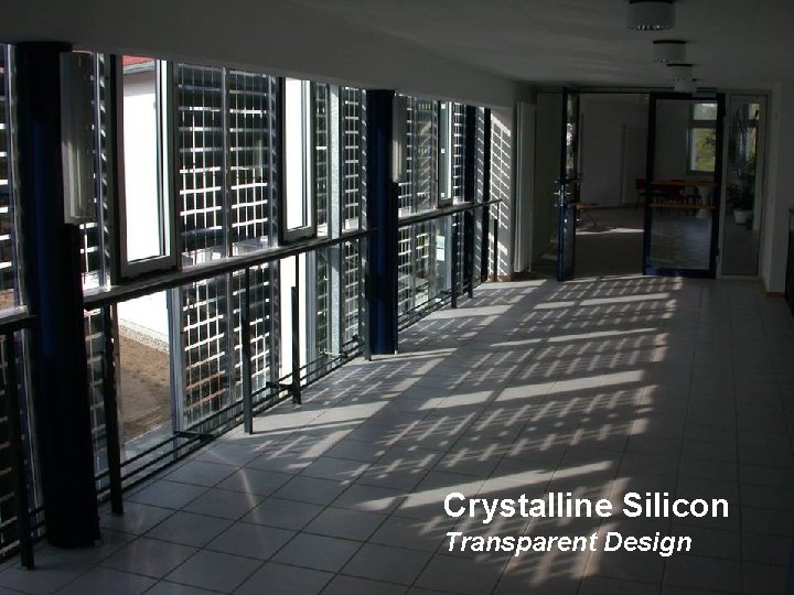 Crystalline Silicon Transparent Design 