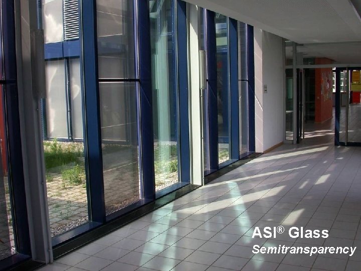 ASI® Glass Semitransparency 