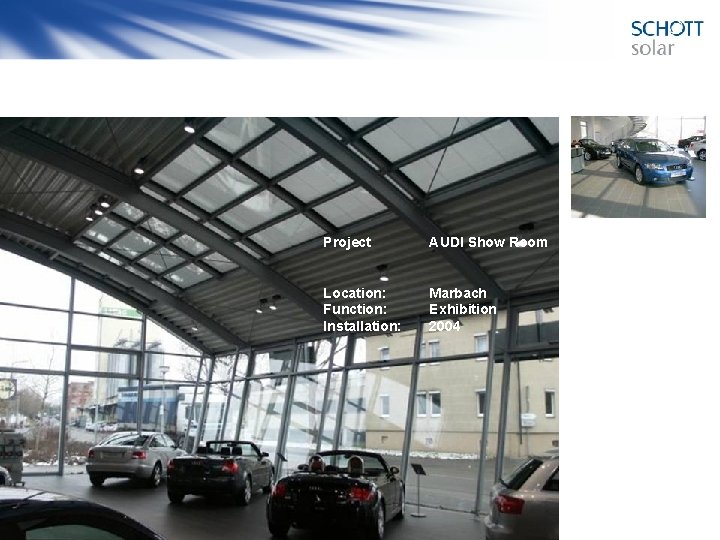 Project AUDI Show Room Location: Function: Installation: Marbach Exhibition 2004 