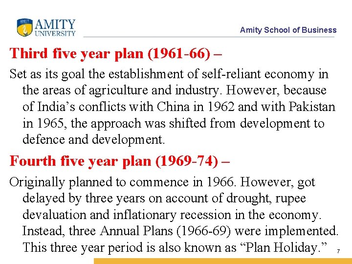 Amity School of Business Third five year plan (1961 -66) – Set as its