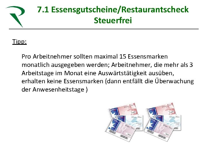 7. 1 Essensgutscheine/Restaurantscheck Steuerkanzlei Röhn Gesunde Beratung für Heilberufe Steuerfrei Sandra Röhn Steuerberaterin Fachberaterin