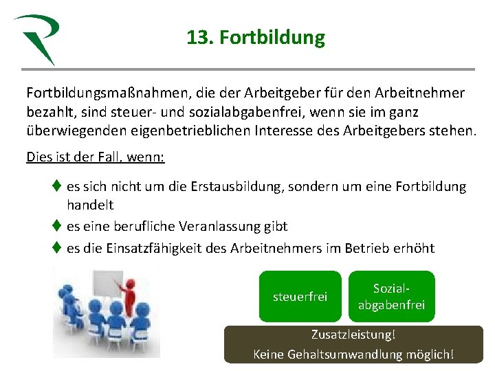 Steuerkanzlei Röhn 13. Fortbildung Gesunde Beratung für Heilberufe Sandra Röhn Steuerberaterin Fachberaterin Gesundheitswesen IBG/HS