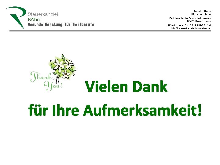 Steuerkanzlei Röhn Gesunde Beratung für Heilberufe Sandra Röhn Steuerberaterin Fachberaterin Gesundheitswesen IBG/HS Bremerhaven Alfred-Hess-Str.