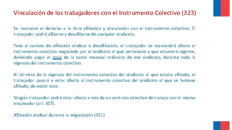 Vinculación de los trabajadores con el Instrumento Colectivo (323) Se reconoce el derecho a