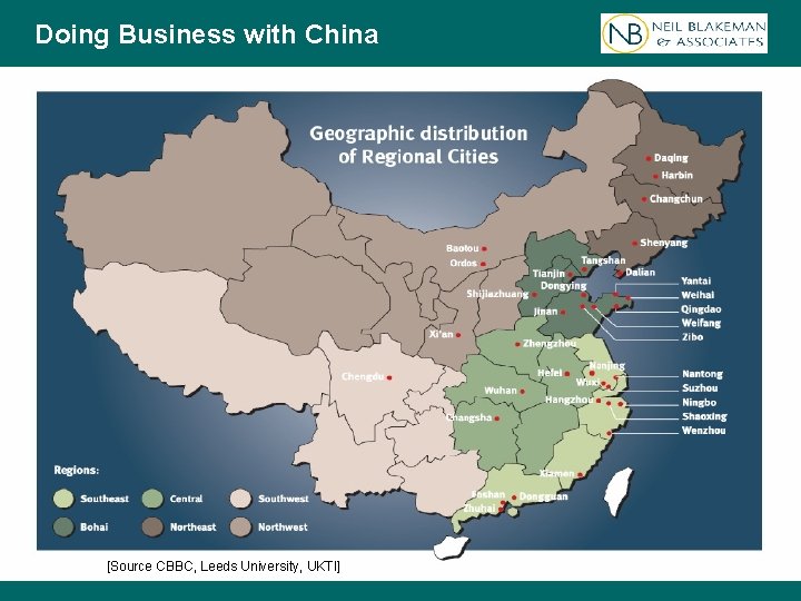 Doing Business with China [Source CBBC, Leeds University, UKTI] 