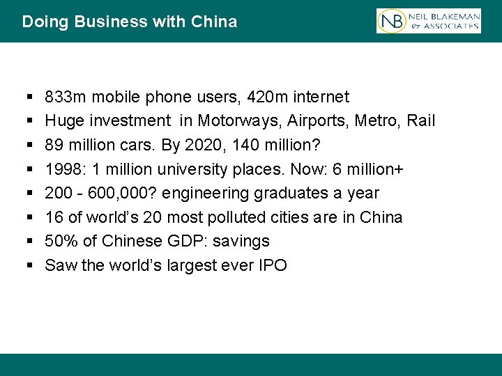 Doing Business with China § § § § 833 m mobile phone users, 420