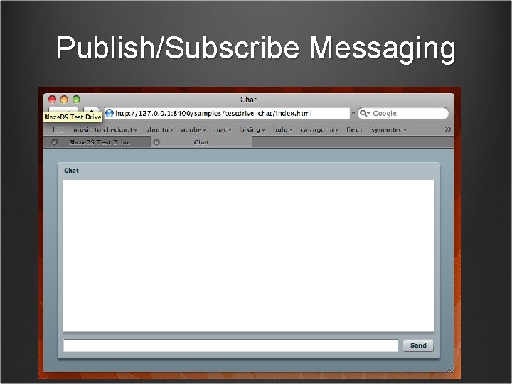 Publish/Subscribe Messaging 