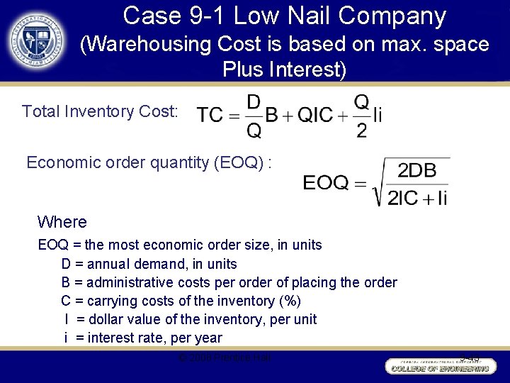 Case 9 -1 Low Nail Company (Warehousing Cost is based on max. space Plus