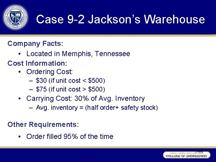 Case 9 -2 Jackson’s Warehouse Company Facts: • Located in Memphis, Tennessee Cost Information: