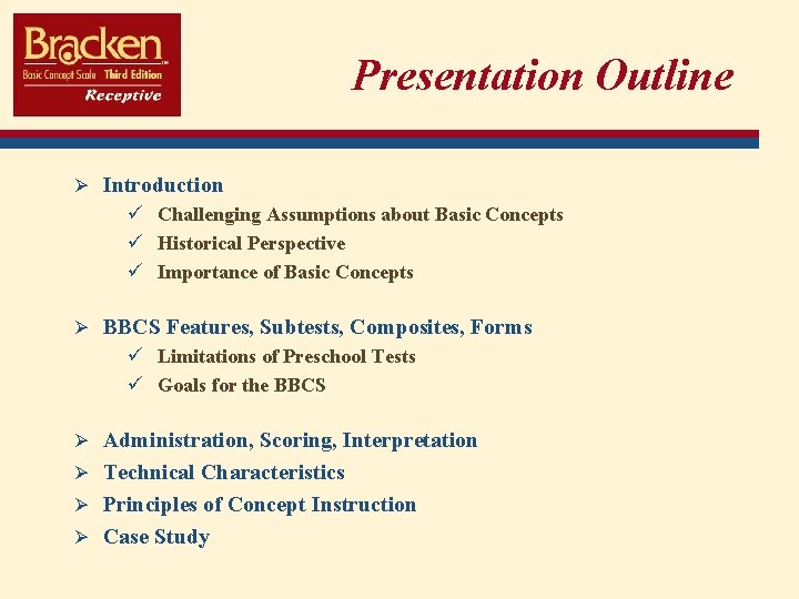 Presentation Outline Ø Introduction ü Challenging Assumptions about Basic Concepts ü Historical Perspective ü