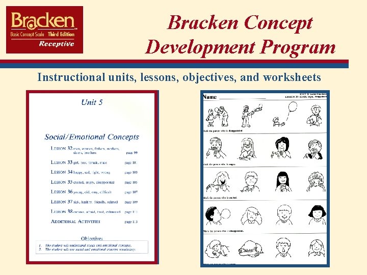 Bracken Concept Development Program Instructional units, lessons, objectives, and worksheets 