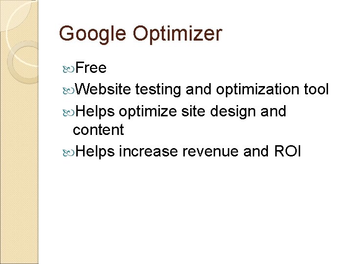 Google Optimizer Free Website testing and optimization tool Helps optimize site design and content