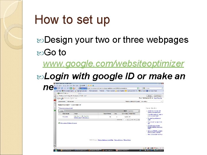 How to set up Design Go your two or three webpages to www. google.