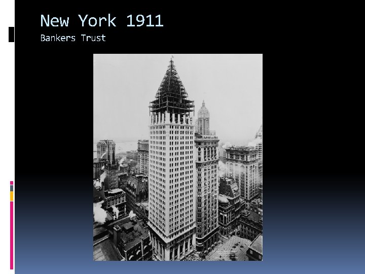 New York 1911 Bankers Trust 