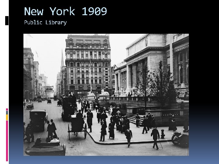 New York 1909 Public Library 