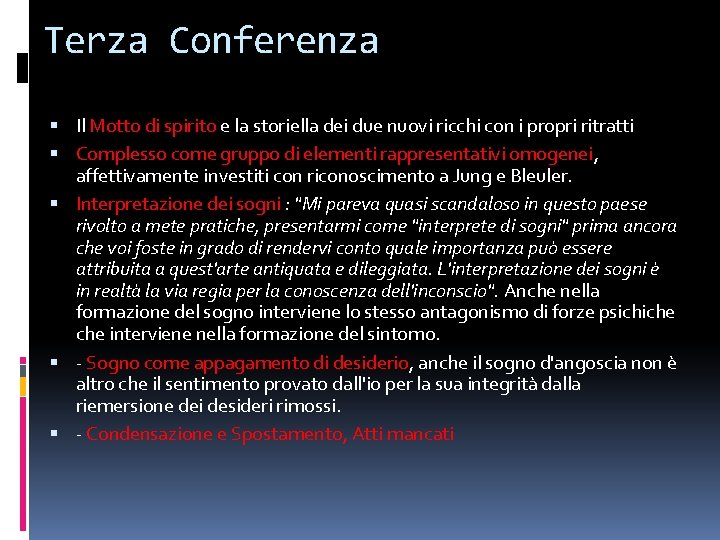 Terza Conferenza Il Motto di spirito e la storiella dei due nuovi ricchi con