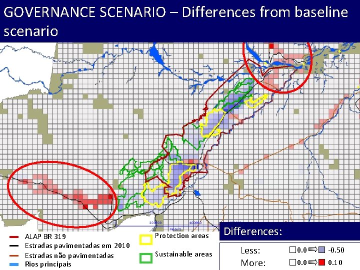 GOVERNANCE SCENARIO – Differences from baseline scenario ALAP BR 319 Estradas pavimentadas em 2010