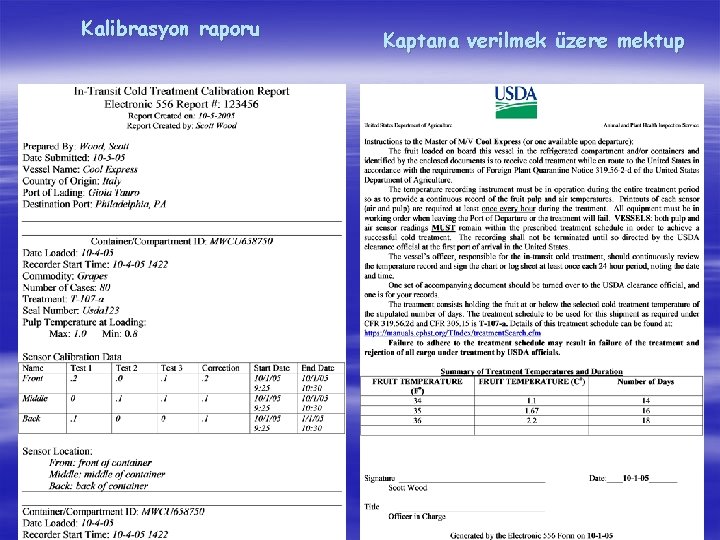 Kalibrasyon raporu Kaptana verilmek üzere mektup 